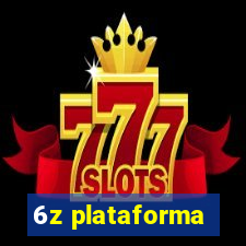 6z plataforma